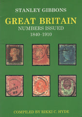 131094 'GREAT BRITAIN NUMBERS ISSUED 1840-1910' BY RIKKI HYDE.