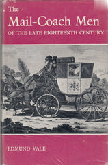 115867 "THE MAIL-COACHMEN OF THE LATE EIGHTEENTH CENTURY" BY EDMUND VALE.