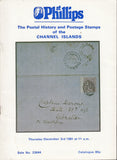 115893 "THE POSTAL HISTORY AND POSTAGE STAMPS OF THE CHANNEL ISLANDS" PHILLIPS AUCTION DECEMBER 1981.