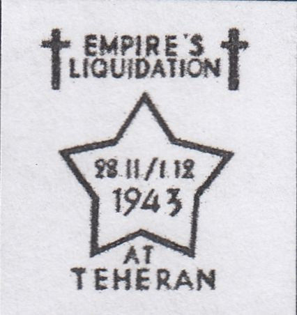 123214 1944 2½D GERMAN PROPAGANDA FORGERY OVERPRINTED 'EMPIRE'S LIQUIDATION AT TEHERAN'.