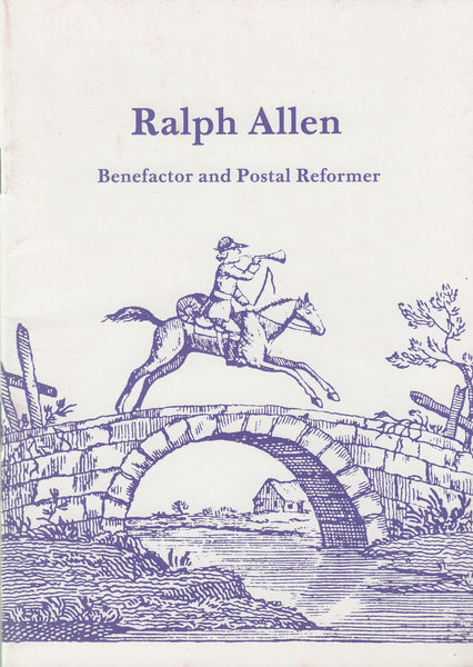 83535 - RALPH ALLEN - BENEFACTOR and POSTAL REFORMER. Paperb...