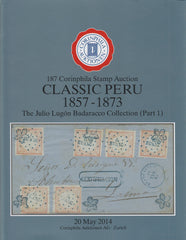 83592 - CLASSIC PERU 1857-1873: THE JULIO LUGON BADARACCO ...