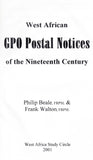 90942 WEST AFRICAN GPO POSTAL NOTICES OF THE NINETEENTH CENTURY BY BEALE AND WALTON.