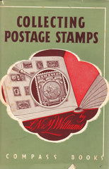 90964 - COLLECTING POSTAGE STAMPS. A fine 1950 hardback (1...