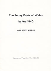 90969 - 'THE PENNY POSTS OF WALES BEFORE 1840' BY M SCOTT AR...