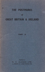 91005 'THE POSTMARKS OF GREAT BRITAIN and IRELAND PART II' B...