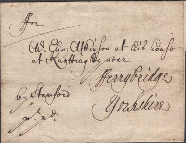 136858 1715 MAIL SPILSBY TO FERRYBRIDGE, WEST YORKSHIRE WITH MANUSCRIPT 'by Stamford' AND 'HORNCASTLE' HAND STAMP (L152).