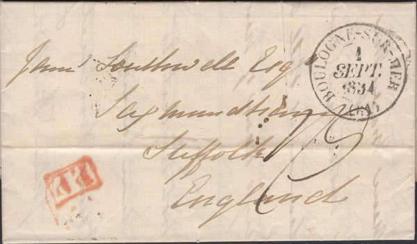 137174 1834 MAIL BOULOGNE TO SAXMUNDHAM WITH VARIOUS HAND STAMPS.