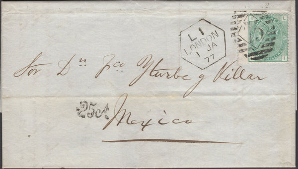137633 1877 MAIL LONDON TO MEXICO WITH 1S GREEN PL.12 (SG150).