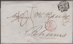 138400 1841 UNPAID MAIL LONDON TO RHEIMS WITH FINE STRIKE BLACK MALTESE CROSS WHERE STAMP SHOULD HAVE BEEN.