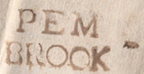 138617 1711 MAIL PEMBROKE TO LONDON WITH 'PEM-/BROOK' TWO LINE HAND STAMP (W1874).