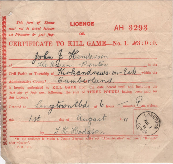 138740 1911 'LICENCE OR/CERTIFICATE TO KILL GAME No. 1. £3:0:0.' WITH 'LONGTOWN/CUMBD' DATE STAMP.