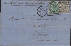 140092 1874 MAIL DUNDEE TO LIMA, PERU WITH RARE COMBINATION 6D GREY PL.12 (SG125) AND 1S GREEN PL.8 (SG150).