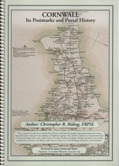 140414 'CORNWALL ITS POSTMARKS AND POSTAL HISTORY' BY CHRISTOPHER RIDING.