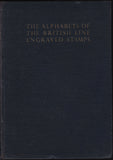 140424 'THE ALPHABETS OF THE BRITISH LINE ENGRAVED STAMPS' BY R C ALCOCK.