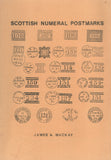 140428 'SCOTTISH NUMERAL POSTMARKS' BY JAMES MACKAY.