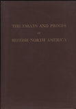 140429 'THE ESSAYS AND PROOFS OF BRITISH NORTH AMERICA' COMPILED BY MINUSE AND PRATT.