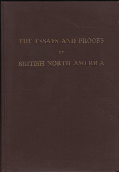 140429 'THE ESSAYS AND PROOFS OF BRITISH NORTH AMERICA' COMPILED BY MINUSE AND PRATT.
