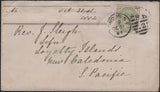 141649 THREE COVERS 1884/1885 FROM LONDON TO 'LIFU, LOYALTY ISLANDS, NEW CALEDONIA, S. PACIFIC' WITH 4D GREEN (SG192).