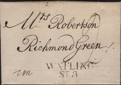142035 1794 MAIL USED IN LONDON WITH 'WATLING/ST. 3' RECEIVERS HANDSTAMP IN BLACK. (L420).
