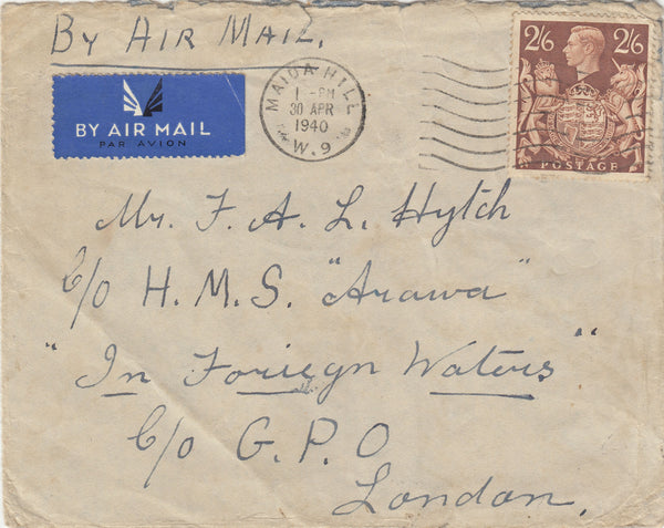 143252 1940 AIRMAIL MAIDA HILL, LONDON TO 'H.M.S.'ARAWA ', 'In Foreign Waters, C/o G.P.O LONDON' 2/6 BROWN (SG476).