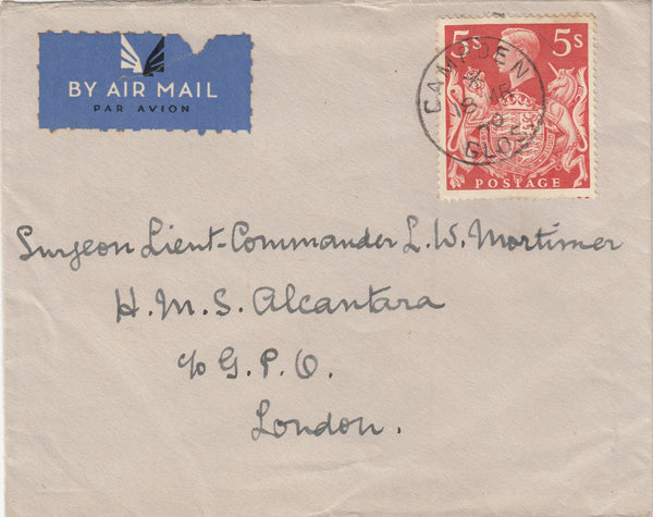 143326 1940 AIRMAIL CAMPDEN, GLOS TO 'H.M.S. ALCANTARA, c/o G.P.O. LONDON' 5s RED (SG477).