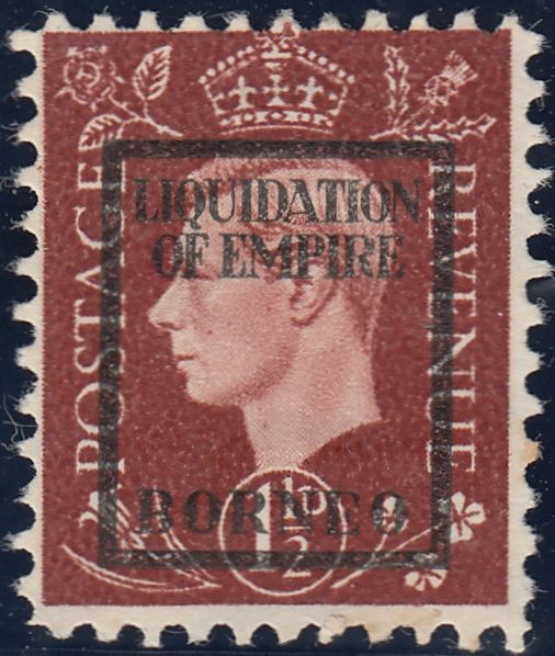 143371 1944 1½d GERMAN PROPAGANDA FORGERY 'LIQUIDATION OF EMPIRE/BORNEO' UNUSED.