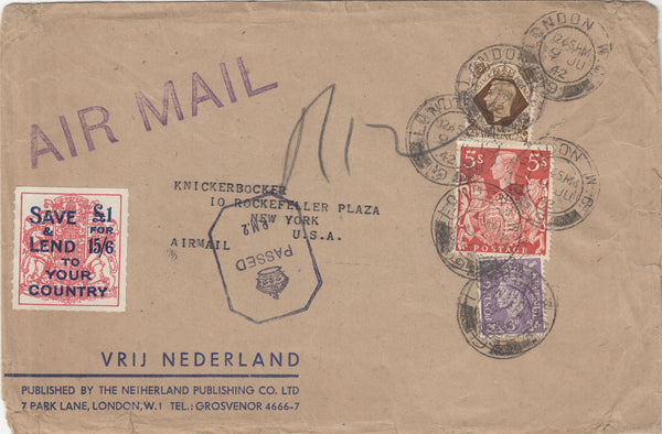 143441 1942 AIRMAIL LONDON TO NEW YORK, U.S.A. 5s RED (SG477) ALSO 3d AND 1 s VALUES AND 'SAVE AND LEND TO YOUR COUNTRY' LABEL.