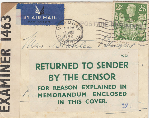 143443 1942 AIRMAIL NEWQUAY, CORNWALL TO U.S.A. 2/6 YELLOW-GREEN (SG476b), 'RETURNED TO SENDER BY THE CENSOR' LABEL AND 'POSTAGE REFUNDED' HANDSTAMP.