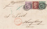 143755 1871 REGISTERED MAIL LONDON TO HONG KONG, CHINA THREE COLOUR COMBINATION 6d MAUVE (SG109) 1d PL.118 (SG43) 1s green PL.5 (sg117).