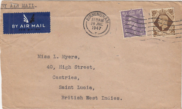 144477 1947 AIRMAIL BIRMINGHAM TO SAINT LUCIA, BRITISH WEST INDIES KGVI 3d AND 1s.