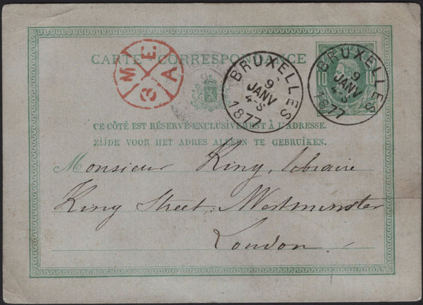 144847 1877 BELGIUM 10c POSTAL STATIONERY BRUSSELS TO LONDON WITH CIRCULAR MIS-SORTED HANDSTAMP 'M/S/E/A' IN RED.
