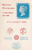 101429 ' BRITISH POSTMARKS - A SHORT HISTORY AND GUIDE' BY ALCOCK AND HOLLAND.