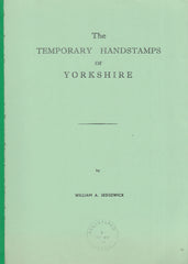 101456 - 'THE TEMPORARY HANDSTAMPS OF YORKSHIRE BY SEDGEWICK'.
