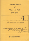 101464 - CHARGE MARKS OF THE 4D POST 1839-1840 BY P. J. CHADWICK.