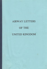 101467 - 'AIRWAY LETTERS OF THE UNITED KINGDOM' BY PETER LISTER.