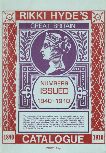 101468 - GREAT BRITAIN NUMBERS ISSUED 1840-1910 BY RIKKI HYDE.