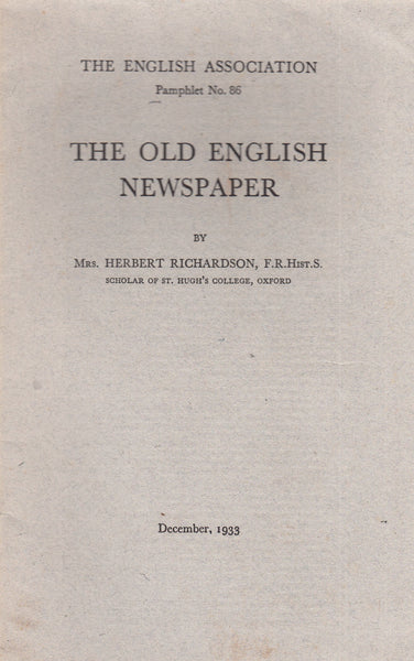 101632 - 'THE OLD ENGLISH NEWSPAPER' BY MRS HERBERT RICHARDSON.