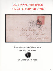 101650 - OLD STAMPS, NEW IDEAS: THE GB PERFORATED STARS BY MIKE WILLIAMS.