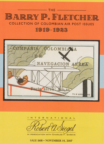 104175 - THE BARRY P. FLETCHER COLLECTION OF COLOMBIAN AIR POST ISSUES 1919-1923 BY ROBERT A. SIEGEL.