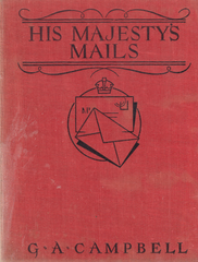 104214 - HIS MAJESTY'S MAILS BY G. A. CAMPBELL.