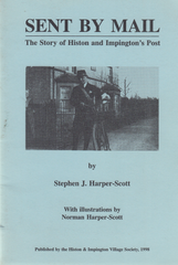 104259 - SENT BY MAIL - THE STORY OF HISTON AND IMPINGTON'S POST BY STEPHEN J. HARPER-SCOTT.