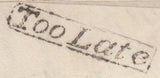 111408 - 1837 MOURNING ENVELOPE/DORSET/"TOO LATE" HAND STAMP (DT63).