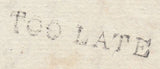 111556 - 1827 BRISTOL/"TOO LATE" HAND STAMP (BS188).