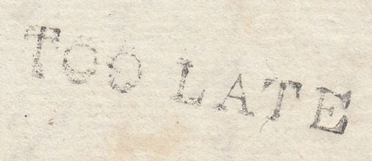 111556 - 1827 BRISTOL/"TOO LATE" HAND STAMP (BS188).