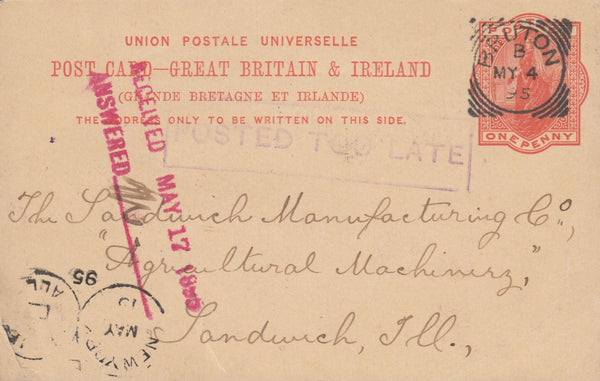 115533 1895 1D U.P.U. POST CARD BRUTON TO USA/"POSTED TOO LATE" CACHET.