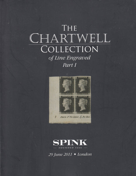115798 'THE CHARTWELL COLLECTION LINE ENGRAVED PART I' SPINK AUCTION CATALOGUE JUNE 2011.
