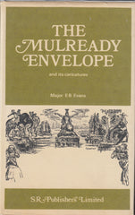 115813 "THE MULREADY ENVELOPE AND ITS CARICATURES" BY MAJOR E. B. EVANS.