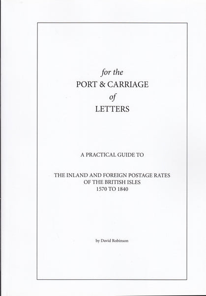 115868 'FOR THE PORT AND CARRIAGE OF LETTERS' BY DAVID ROBINSON.