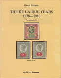 115928 "THE DE LA RUE YEARS 1870-1910" VOLUMES 1 AND 2 BY WISEMAN.